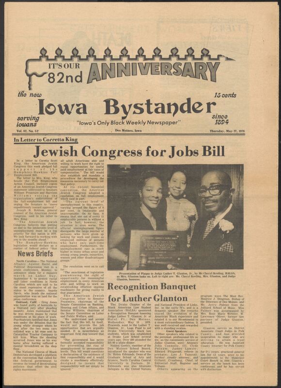 Iowa’s Bystander newspaper (going by various titles throughout the years) was established in Des Moines, Iowa in 1894. The weekly newspaper served as the voice of Iowa’s African American community and covered a variety of local, national, and occasionally international matters. Topics focused on the Black community and was founded with this intent. The newspaper went by various titles throughout the years including: Iowa State Bystander, Iowa Bystander, The Bystander, and The New Iowa Bystander.