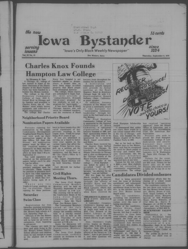 Iowa’s Bystander newspaper (going by various titles throughout the years) was established in Des Moines, Iowa in 1894. The weekly newspaper served as the voice of Iowa’s African American community and covered a variety of local, national, and occasionally international matters. Topics focused on the Black community and was founded with this intent. The newspaper went by various titles throughout the years including: Iowa State Bystander, Iowa Bystander, The Bystander, and The New Iowa Bystander.