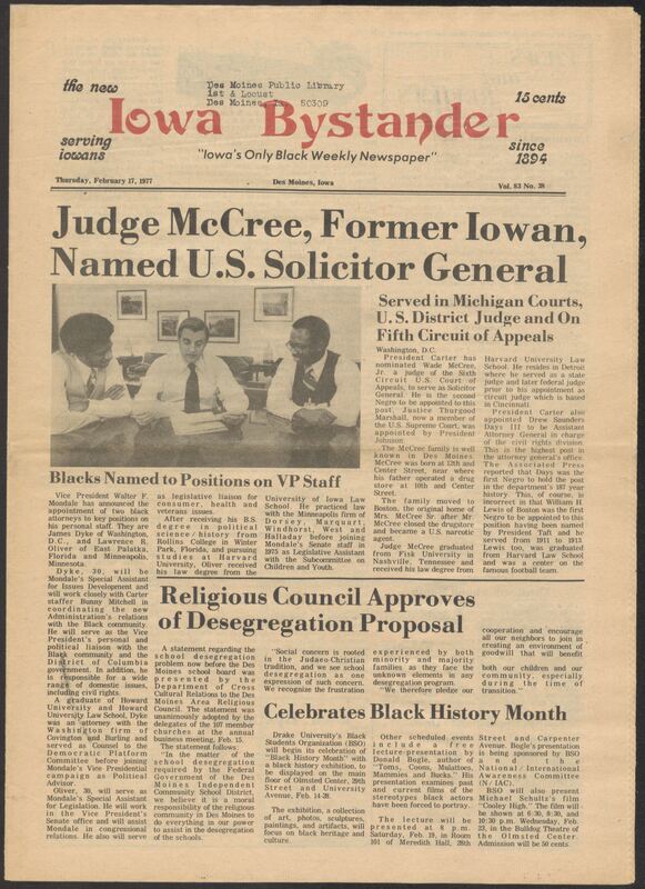 Iowa’s Bystander newspaper (going by various titles throughout the years) was established in Des Moines, Iowa in 1894. The weekly newspaper served as the voice of Iowa’s African American community and covered a variety of local, national, and occasionally international matters. Topics focused on the Black community and was founded with this intent. The newspaper went by various titles throughout the years including: Iowa State Bystander, Iowa Bystander, The Bystander, and The New Iowa Bystander.