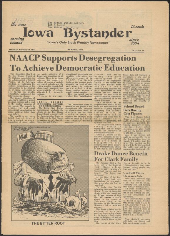 Iowa’s Bystander newspaper (going by various titles throughout the years) was established in Des Moines, Iowa in 1894. The weekly newspaper served as the voice of Iowa’s African American community and covered a variety of local, national, and occasionally international matters. Topics focused on the Black community and was founded with this intent. The newspaper went by various titles throughout the years including: Iowa State Bystander, Iowa Bystander, The Bystander, and The New Iowa Bystander.