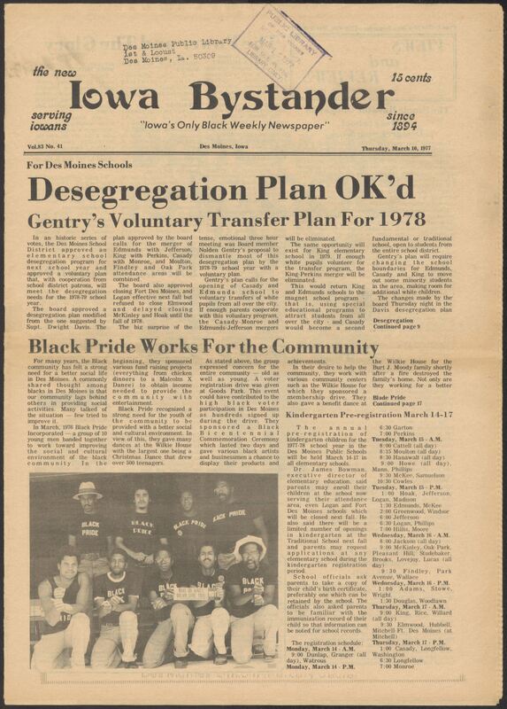 Iowa’s Bystander newspaper (going by various titles throughout the years) was established in Des Moines, Iowa in 1894. The weekly newspaper served as the voice of Iowa’s African American community and covered a variety of local, national, and occasionally international matters. Topics focused on the Black community and was founded with this intent. The newspaper went by various titles throughout the years including: Iowa State Bystander, Iowa Bystander, The Bystander, and The New Iowa Bystander.