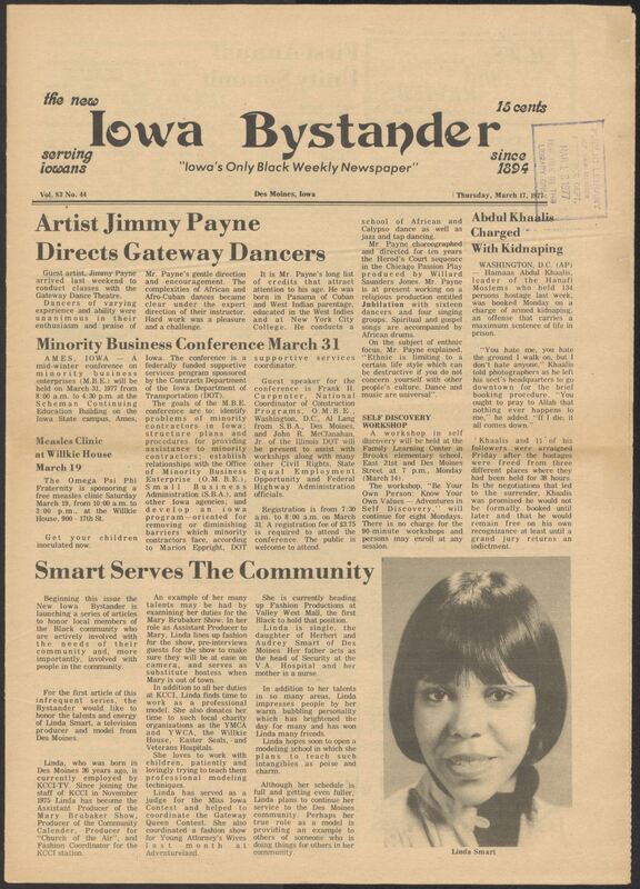 Iowa’s Bystander newspaper (going by various titles throughout the years) was established in Des Moines, Iowa in 1894. The weekly newspaper served as the voice of Iowa’s African American community and covered a variety of local, national, and occasionally international matters. Topics focused on the Black community and was founded with this intent. The newspaper went by various titles throughout the years including: Iowa State Bystander, Iowa Bystander, The Bystander, and The New Iowa Bystander.