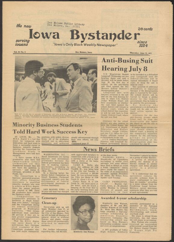 Iowa’s Bystander newspaper (going by various titles throughout the years) was established in Des Moines, Iowa in 1894. The weekly newspaper served as the voice of Iowa’s African American community and covered a variety of local, national, and occasionally international matters. Topics focused on the Black community and was founded with this intent. The newspaper went by various titles throughout the years including: Iowa State Bystander, Iowa Bystander, The Bystander, and The New Iowa Bystander.