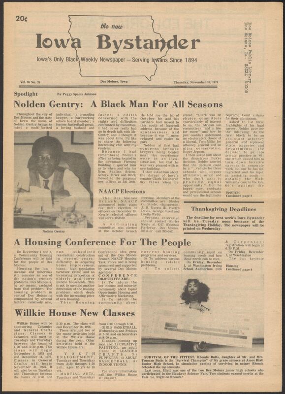 Iowa’s Bystander newspaper (going by various titles throughout the years) was established in Des Moines, Iowa in 1894. The weekly newspaper served as the voice of Iowa’s African American community and covered a variety of local, national, and occasionally international matters. Topics focused on the Black community and was founded with this intent. The newspaper went by various titles throughout the years including: Iowa State Bystander, Iowa Bystander, The Bystander, and The New Iowa Bystander.
