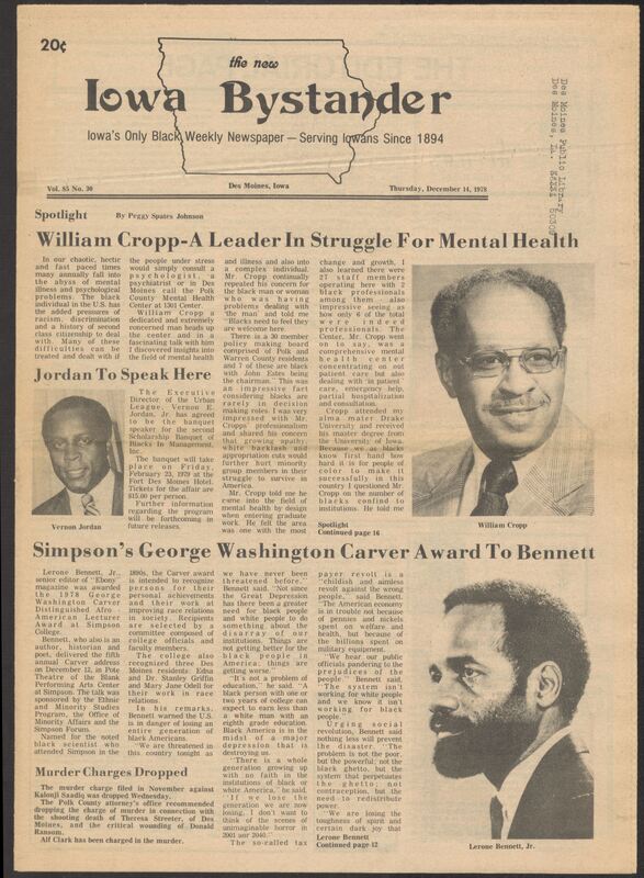 Iowa’s Bystander newspaper (going by various titles throughout the years) was established in Des Moines, Iowa in 1894. The weekly newspaper served as the voice of Iowa’s African American community and covered a variety of local, national, and occasionally international matters. Topics focused on the Black community and was founded with this intent. The newspaper went by various titles throughout the years including: Iowa State Bystander, Iowa Bystander, The Bystander, and The New Iowa Bystander.