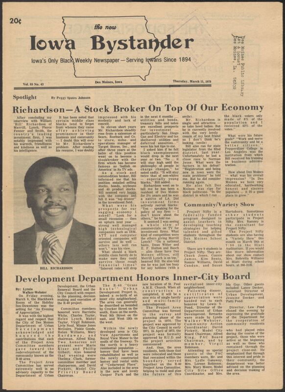 Iowa’s Bystander newspaper (going by various titles throughout the years) was established in Des Moines, Iowa in 1894. The weekly newspaper served as the voice of Iowa’s African American community and covered a variety of local, national, and occasionally international matters. Topics focused on the Black community and was founded with this intent. The newspaper went by various titles throughout the years including: Iowa State Bystander, Iowa Bystander, The Bystander, and The New Iowa Bystander.