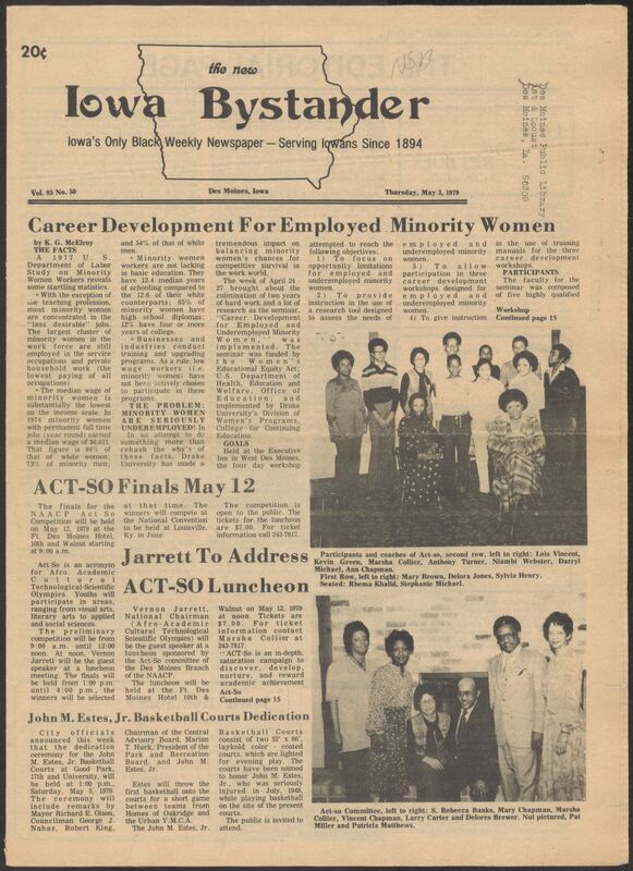 Iowa’s Bystander newspaper (going by various titles throughout the years) was established in Des Moines, Iowa in 1894. The weekly newspaper served as the voice of Iowa’s African American community and covered a variety of local, national, and occasionally international matters. Topics focused on the Black community and was founded with this intent. The newspaper went by various titles throughout the years including: Iowa State Bystander, Iowa Bystander, The Bystander, and The New Iowa Bystander.