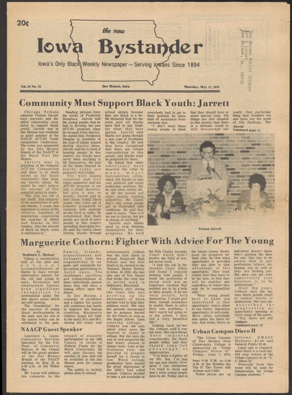 Iowa’s Bystander newspaper (going by various titles throughout the years) was established in Des Moines, Iowa in 1894. The weekly newspaper served as the voice of Iowa’s African American community and covered a variety of local, national, and occasionally international matters. Topics focused on the Black community and was founded with this intent. The newspaper went by various titles throughout the years including: Iowa State Bystander, Iowa Bystander, The Bystander, and The New Iowa Bystander.