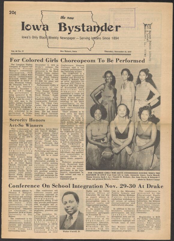 Iowa’s Bystander newspaper (going by various titles throughout the years) was established in Des Moines, Iowa in 1894. The weekly newspaper served as the voice of Iowa’s African American community and covered a variety of local, national, and occasionally international matters. Topics focused on the Black community and was founded with this intent. The newspaper went by various titles throughout the years including: Iowa State Bystander, Iowa Bystander, The Bystander, and The New Iowa Bystander.