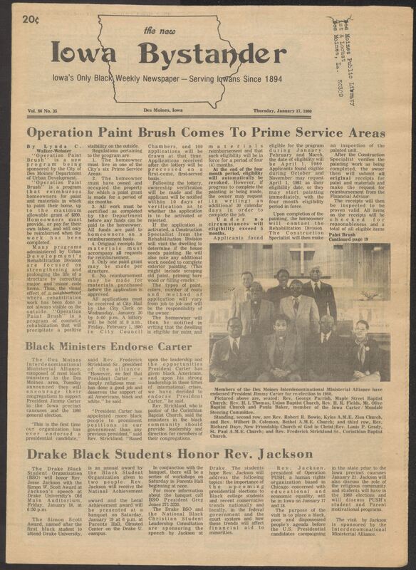 Iowa’s Bystander newspaper (going by various titles throughout the years) was established in Des Moines, Iowa in 1894. The weekly newspaper served as the voice of Iowa’s African American community and covered a variety of local, national, and occasionally international matters. Topics focused on the Black community and was founded with this intent. The newspaper went by various titles throughout the years including: Iowa State Bystander, Iowa Bystander, The Bystander, and The New Iowa Bystander.