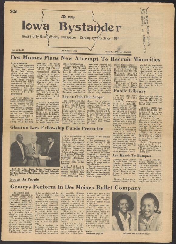 Iowa’s Bystander newspaper (going by various titles throughout the years) was established in Des Moines, Iowa in 1894. The weekly newspaper served as the voice of Iowa’s African American community and covered a variety of local, national, and occasionally international matters. Topics focused on the Black community and was founded with this intent. The newspaper went by various titles throughout the years including: Iowa State Bystander, Iowa Bystander, The Bystander, and The New Iowa Bystander.