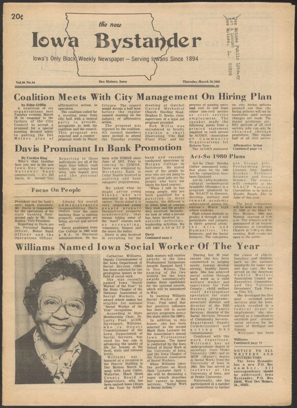 Iowa’s Bystander newspaper (going by various titles throughout the years) was established in Des Moines, Iowa in 1894. The weekly newspaper served as the voice of Iowa’s African American community and covered a variety of local, national, and occasionally international matters. Topics focused on the Black community and was founded with this intent. The newspaper went by various titles throughout the years including: Iowa State Bystander, Iowa Bystander, The Bystander, and The New Iowa Bystander.