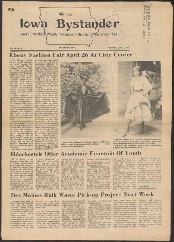 Iowa’s Bystander newspaper (going by various titles throughout the years) was established in Des Moines, Iowa in 1894. The weekly newspaper served as the voice of Iowa’s African American community and covered a variety of local, national, and occasionally international matters. Topics focused on the Black community and was founded with this intent. The newspaper went by various titles throughout the years including: Iowa State Bystander, Iowa Bystander, The Bystander, and The New Iowa Bystander.
