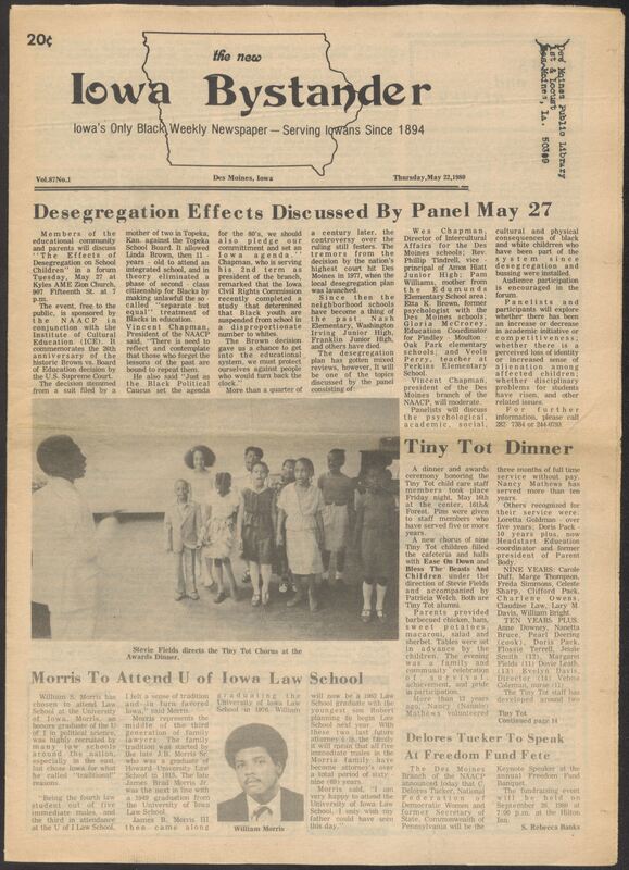 Iowa’s Bystander newspaper (going by various titles throughout the years) was established in Des Moines, Iowa in 1894. The weekly newspaper served as the voice of Iowa’s African American community and covered a variety of local, national, and occasionally international matters. Topics focused on the Black community and was founded with this intent. The newspaper went by various titles throughout the years including: Iowa State Bystander, Iowa Bystander, The Bystander, and The New Iowa Bystander.