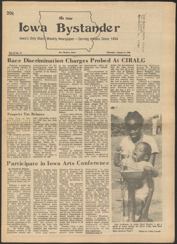 Iowa’s Bystander newspaper (going by various titles throughout the years) was established in Des Moines, Iowa in 1894. The weekly newspaper served as the voice of Iowa’s African American community and covered a variety of local, national, and occasionally international matters. Topics focused on the Black community and was founded with this intent. The newspaper went by various titles throughout the years including: Iowa State Bystander, Iowa Bystander, The Bystander, and The New Iowa Bystander.