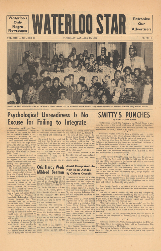 Black ink on white newsprint (4 pages)

From donor Jim Collison: 
“My involvement with the Waterloo Star was as a columnist.  I wrote the Smitty’s Punches column under the pen name Wellington Smith, because at the time I was employed as a staff writer for the Waterloo Courier.  If the editor or the publisher had known of my involvement with and advocacy of the “Negro cause” I would have been fired immediately.  The first column (in the September 13, 1956, issue) carried this Editor’s note: “The author, who wishes to remain anonymous, will use as his by-line names of two Negro friends he once worked with – Smith, respected for his honesty and courage; Wellington, equally courageous and honest, remembered for his friendly cheerfulness.
It seems the Waterloo Star ceased publication with the 12th issue, certainly sometime in early 1957.”