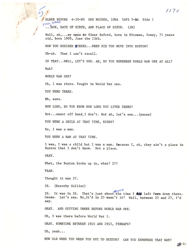 Oral history transcipt from a project conducted by Dorothy Schwieder, Elmer Schwieder, and Joseph Hraba--all professors of Iowa State University--in 1980-1983 about the majority African-American coal mining community of Buxton, Iowa.