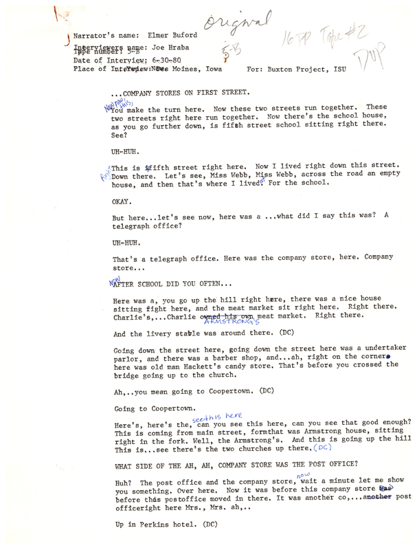 Oral history transcipt from a project conducted by Dorothy Schwieder, Elmer Schwieder, and Joseph Hraba--all professors of Iowa State University--in 1980-1983 about the majority African-American coal mining community of Buxton, Iowa.