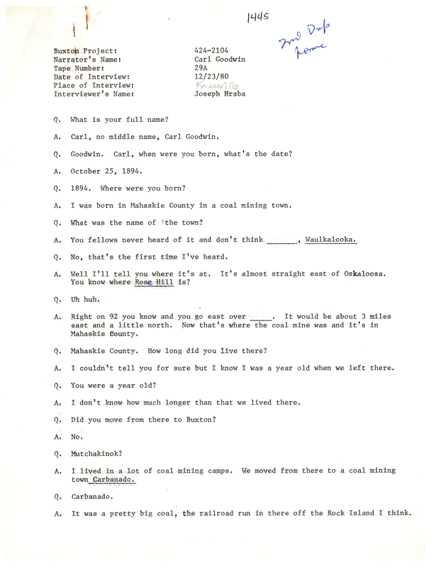 Oral history transcipt from a project conducted by Dorothy Schwieder, Elmer Schwieder, and Joseph Hraba--all professors of Iowa State University--in 1980-1983 about the majority African-American coal mining community of Buxton, Iowa.