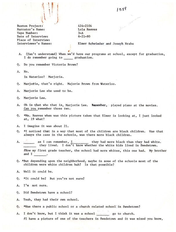 Oral history transcipt from a project conducted by Dorothy Schwieder, Elmer Schwieder, and Joseph Hraba--all professors of Iowa State University--in 1980-1983 about the majority African-American coal mining community of Buxton, Iowa.