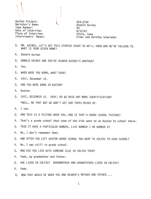 Oral history transcipt from a project conducted by Dorothy Schwieder, Elmer Schwieder, and Joseph Hraba--all professors of Iowa State University--in 1980-1983 about the majority African-American coal mining community of Buxton, Iowa.