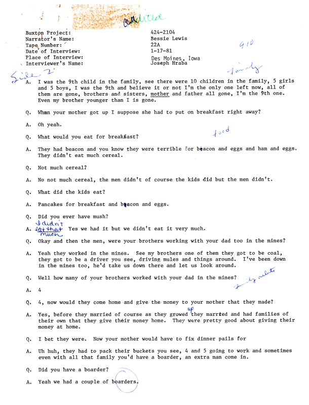 Oral history transcipt from a project conducted by Dorothy Schwieder, Elmer Schwieder, and Joseph Hraba--all professors of Iowa State University--in 1980-1983 about the majority African-American coal mining community of Buxton, Iowa.