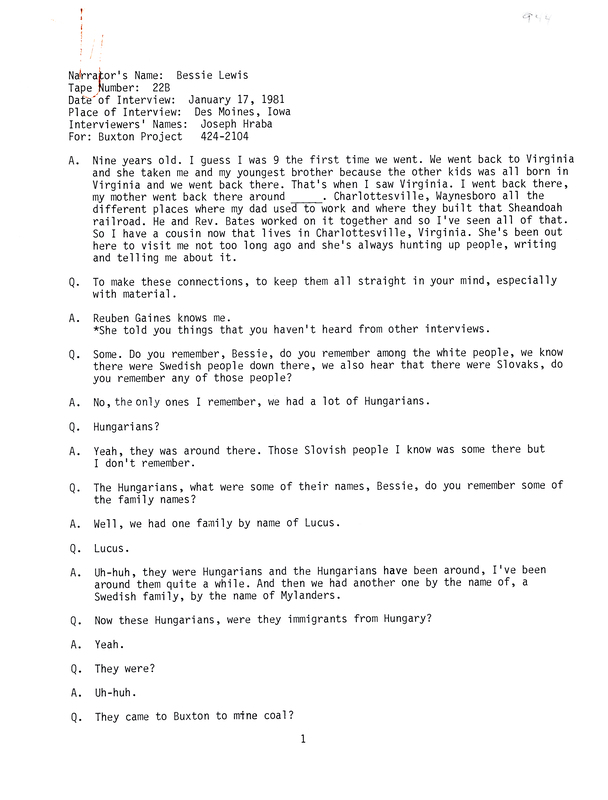 Oral history transcipt from a project conducted by Dorothy Schwieder, Elmer Schwieder, and Joseph Hraba--all professors of Iowa State University--in 1980-1983 about the majority African-American coal mining community of Buxton, Iowa.