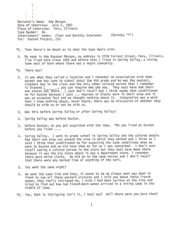 Oral history transcipt from a project conducted by Dorothy Schwieder, Elmer Schwieder, and Joseph Hraba--all professors of Iowa State University--in 1980-1983 about the majority African-American coal mining community of Buxton, Iowa.