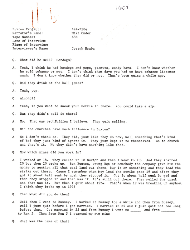 Oral history transcipt from a project conducted by Dorothy Schwieder, Elmer Schwieder, and Joseph Hraba--all professors of Iowa State University--in 1980-1983 about the majority African-American coal mining community of Buxton, Iowa.
