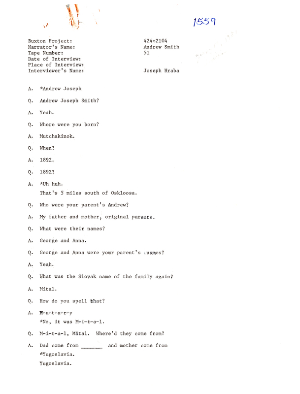 Oral history transcipt from a project conducted by Dorothy Schwieder, Elmer Schwieder, and Joseph Hraba--all professors of Iowa State University--in 1980-1983 about the majority African-American coal mining community of Buxton, Iowa.
