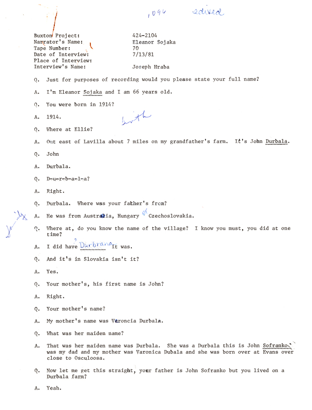 Oral history transcipt from a project conducted by Dorothy Schwieder, Elmer Schwieder, and Joseph Hraba--all professors of Iowa State University--in 1980-1983 about the majority African-American coal mining community of Buxton, Iowa.