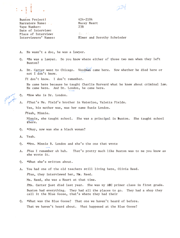 Oral history transcipt from a project conducted by Dorothy Schwieder, Elmer Schwieder, and Joseph Hraba--all professors of Iowa State University--in 1980-1983 about the majority African-American coal mining community of Buxton, Iowa.