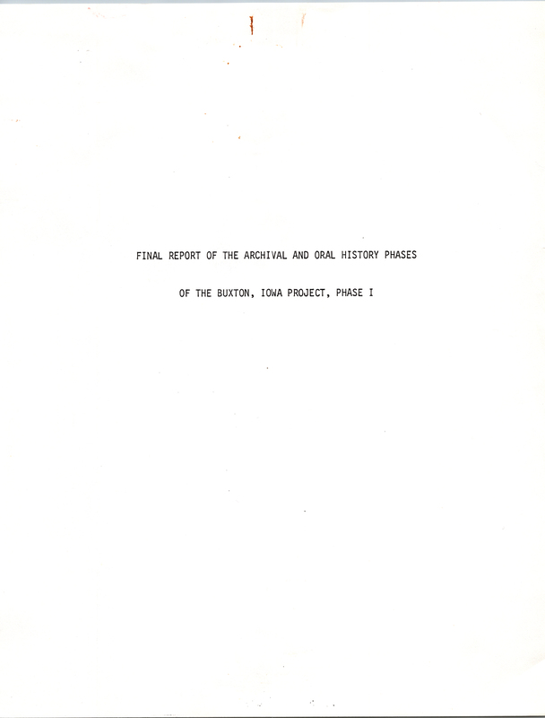 Final Report of the archival and oral history phases of the Buxton, Iowa project; includes photos.