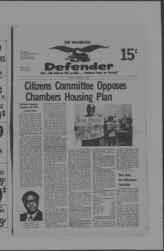 The Waterloo Defender, a weekly newspaper for the Black community, was published in Waterloo, Iowa, during the 1960s and 1970s. The publication, which covered news of interest to African Americans in Waterloo and beyond, carried the slogan "We will inform the public ... without fear or favor!" Issues in this collection range from 1966 to 1979. The last available issue, dated September 20, 1979, and titled simply The Defender, refers to a gap in coverage in its top story, "Back on the Streets Again." The issues in this collection are digitized versions of microfilm copies; microfilm reels of the Waterloo Defender also contain copies of the 1950s publications The Waterloo Post and The Waterloo Star.