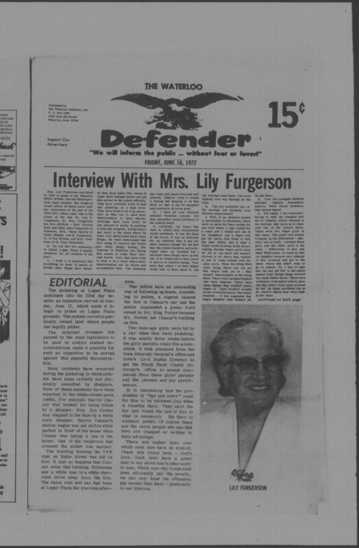 The Waterloo Defender, a weekly newspaper for the Black community, was published in Waterloo, Iowa, during the 1960s and 1970s. The publication, which covered news of interest to African Americans in Waterloo and beyond, carried the slogan "We will inform the public ... without fear or favor!" Issues in this collection range from 1966 to 1979. The last available issue, dated September 20, 1979, and titled simply The Defender, refers to a gap in coverage in its top story, "Back on the Streets Again." The issues in this collection are digitized versions of microfilm copies; microfilm reels of the Waterloo Defender also contain copies of the 1950s publications The Waterloo Post and The Waterloo Star.