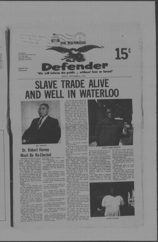 The Waterloo Defender, a weekly newspaper for the Black community, was published in Waterloo, Iowa, during the 1960s and 1970s. The publication, which covered news of interest to African Americans in Waterloo and beyond, carried the slogan "We will inform the public ... without fear or favor!" Issues in this collection range from 1966 to 1979. The last available issue, dated September 20, 1979, and titled simply The Defender, refers to a gap in coverage in its top story, "Back on the Streets Again." The issues in this collection are digitized versions of microfilm copies; microfilm reels of the Waterloo Defender also contain copies of the 1950s publications The Waterloo Post and The Waterloo Star.