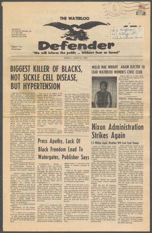 The Waterloo Defender, a weekly newspaper for the Black community, was published in Waterloo, Iowa, during the 1960s and 1970s. The publication, which covered news of interest to African Americans in Waterloo and beyond, carried the slogan "We will inform the public ... without fear or favor!" Issues in this collection range from 1966 to 1979. The last available issue, dated September 20, 1979, and titled simply The Defender, refers to a gap in coverage in its top story, "Back on the Streets Again." The issues in this collection are digitized versions of microfilm copies; microfilm reels of the Waterloo Defender also contain copies of the 1950s publications The Waterloo Post and The Waterloo Star.