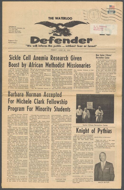 The Waterloo Defender, a weekly newspaper for the Black community, was published in Waterloo, Iowa, during the 1960s and 1970s. The publication, which covered news of interest to African Americans in Waterloo and beyond, carried the slogan "We will inform the public ... without fear or favor!" Issues in this collection range from 1966 to 1979. The last available issue, dated September 20, 1979, and titled simply The Defender, refers to a gap in coverage in its top story, "Back on the Streets Again." The issues in this collection are digitized versions of microfilm copies; microfilm reels of the Waterloo Defender also contain copies of the 1950s publications The Waterloo Post and The Waterloo Star.