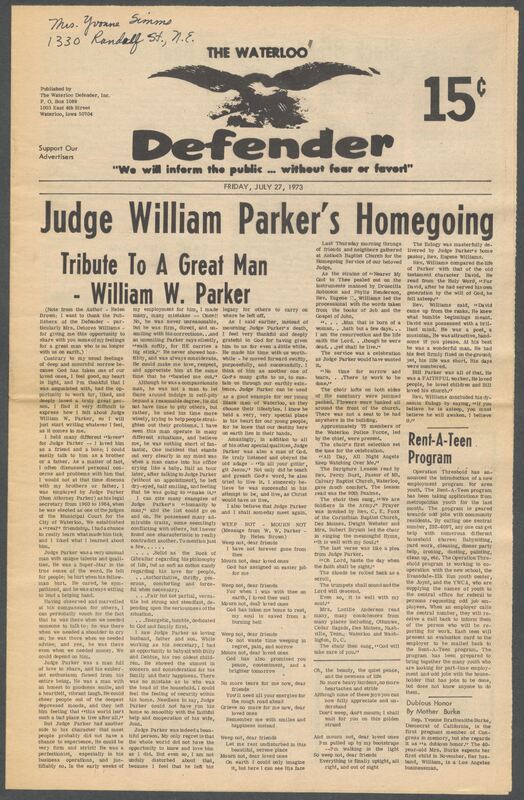 The Waterloo Defender, a weekly newspaper for the Black community, was published in Waterloo, Iowa, during the 1960s and 1970s. The publication, which covered news of interest to African Americans in Waterloo and beyond, carried the slogan "We will inform the public ... without fear or favor!" Issues in this collection range from 1966 to 1979. The last available issue, dated September 20, 1979, and titled simply The Defender, refers to a gap in coverage in its top story, "Back on the Streets Again." The issues in this collection are digitized versions of microfilm copies; microfilm reels of the Waterloo Defender also contain copies of the 1950s publications The Waterloo Post and The Waterloo Star.