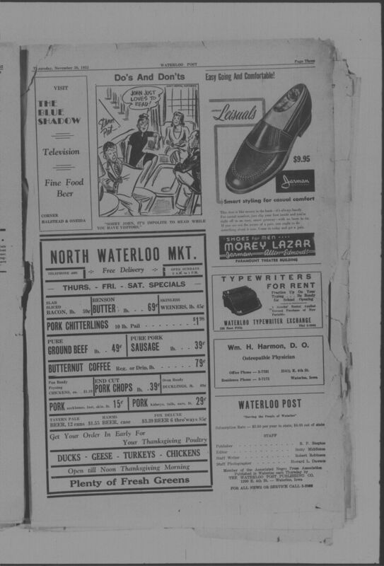 The Waterloo Post was a newspaper for the Black community published weekly in Waterloo, Iowa, during the 1950s. Carrying the slogan "Waterloo's Only Negro Newspaper," the publication covered covered news of interest to local African Americans, including civil rights and other political topics. The first issue was published on March 22, 1952; the last available issue in this collection is dated to February 12, 1953. The issues are digitized versions of microfilm copies.