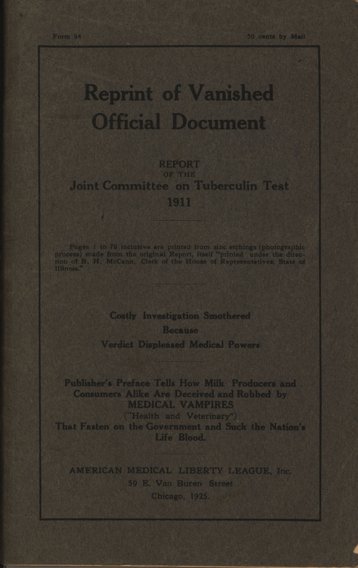 Reprinted booklet produced by the American medical Liberty League titled "Report of the Joint Committee on Tuberculin Test."