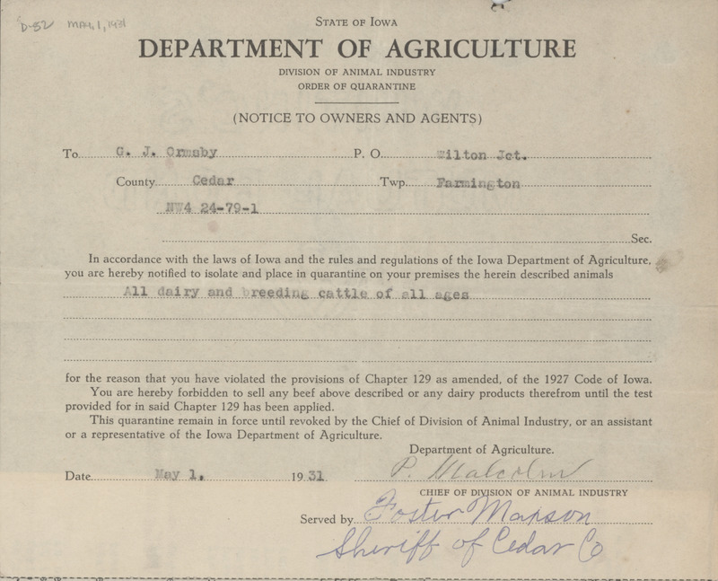 A notice given by the Department of Agriculture, Division of Animal Industry to George Ormsby dictating that his dairy and breeding cattle were to be in quarantine until he tested them for Tuberculosis.