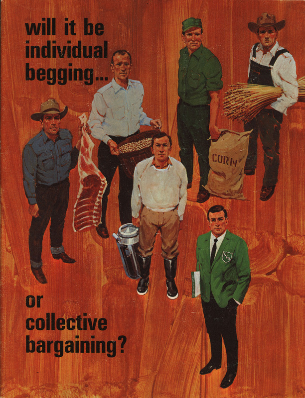National Farmers Organization recruitment pamphlet titled "Will it be Individual Begging...or Collective Bargaining?"