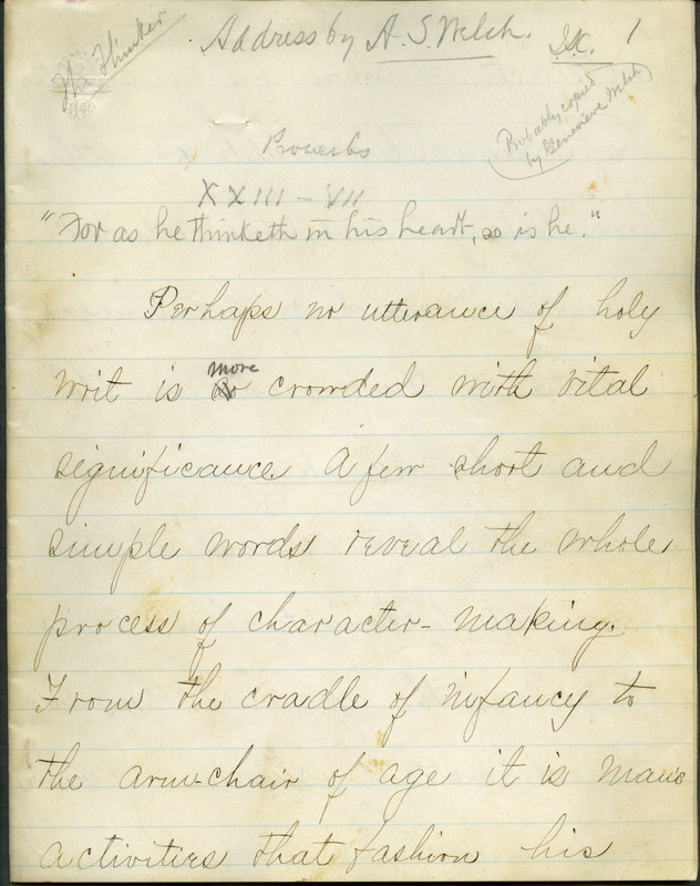 Box 2, Folder 6: A speech given by Welch about the power of thought and the importance of truth and honesty on moral character.