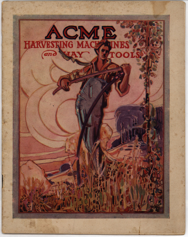 Publication detailing the products of the Acme Harvesting Machine Company, specifically the binder and associated attachments, mowers, and rakes.