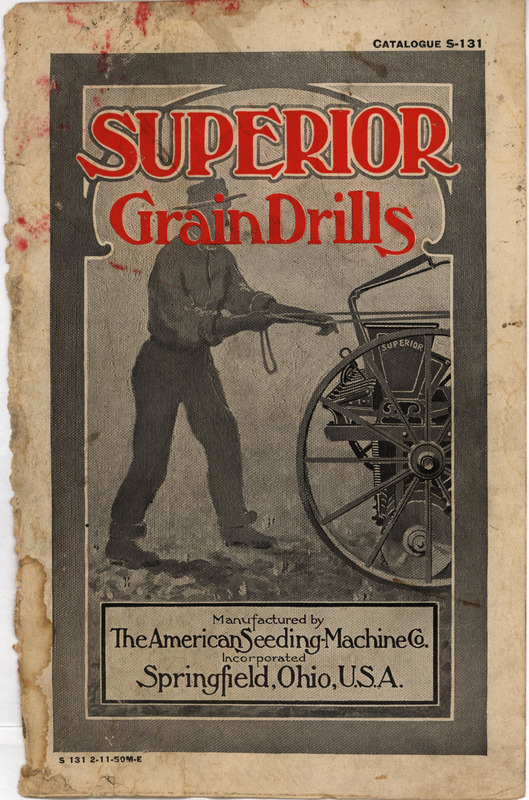 Catalog from 1910 by the American Seeding Machine Company describing the products offered in their Super Grain Drill line including illustrations.