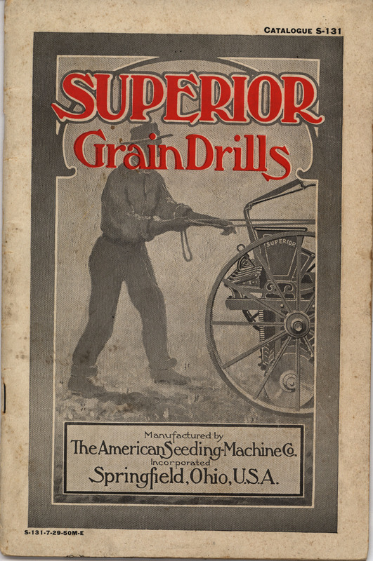 Catalog by the American Seeding Machine Company describing the Superior Grain Drills product line including illustrations.