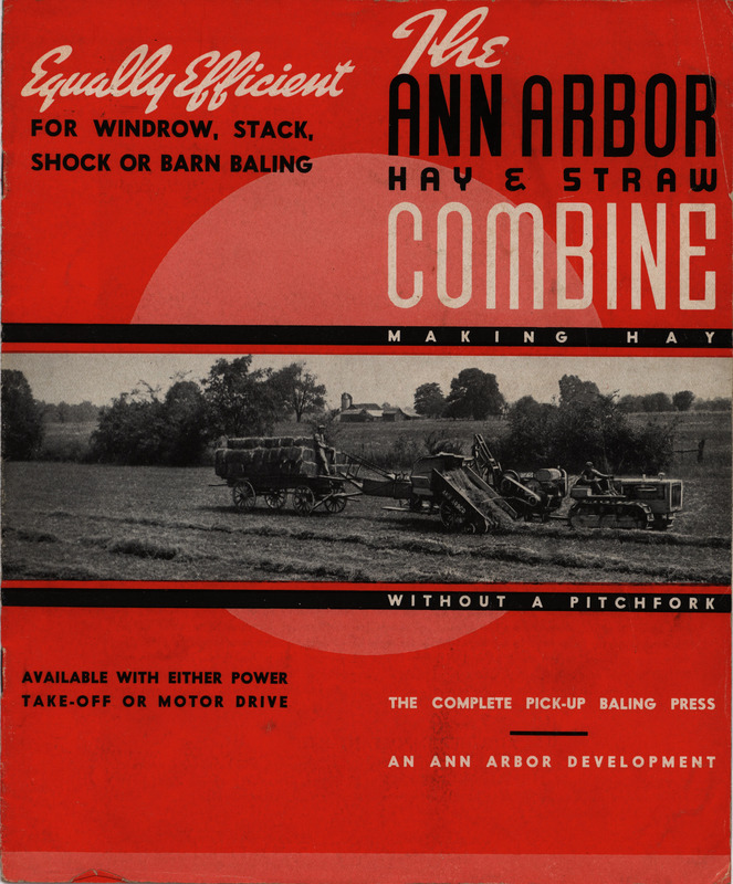 Catalog by the Ann Arbor Machine Company describing their hay and straw combine product line including illustrations.