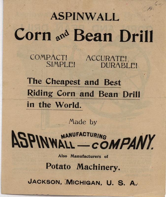 Catalog from the Aspinwall Manufacturing Company describing their corn and bean drill products, includes illustrations.