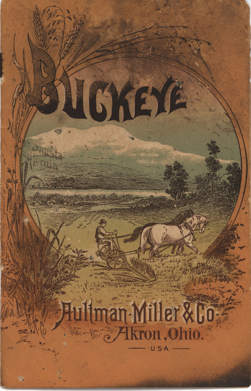 Catalog for the Buckeye Harvesting Machines by the Aultman, Miller and Company, includes illustrations and descriptions of their products.